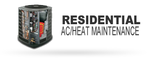 Residential AC and Heat Maintenance